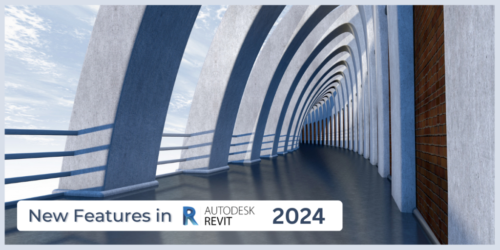 Top 20 New Features in Autodesk Revit 2024